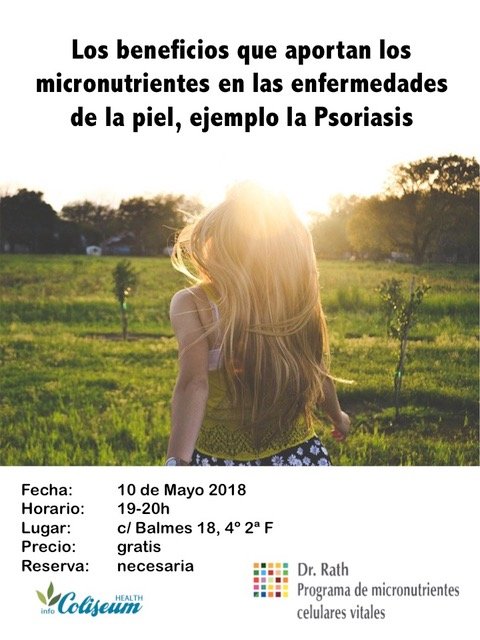 ANULADA: Problemas de piel, ejemplo Psoriasis: beneficios que aportan los micronutrientes en estas enfermedades
