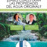 ¿Sabes cuáles eran las propiedades del agua original? Descubre los beneficios