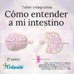 ANULADO!!! Taller práctico: Cómo entender a mi intestino.