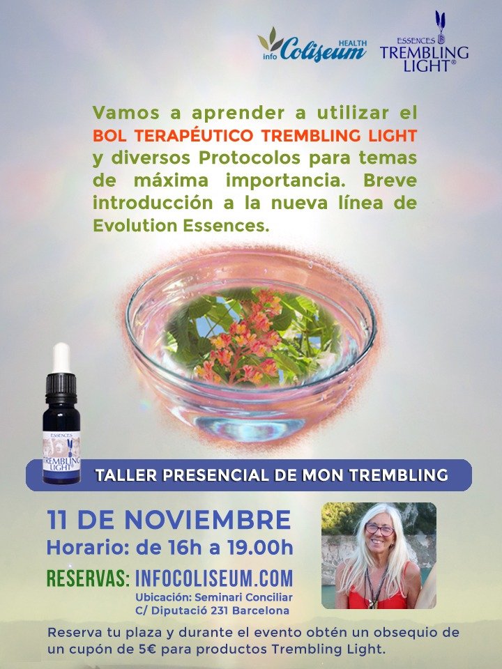 Bol Terapéutico Trembling Light y otros protocolos. Introducción Evolution Essences.