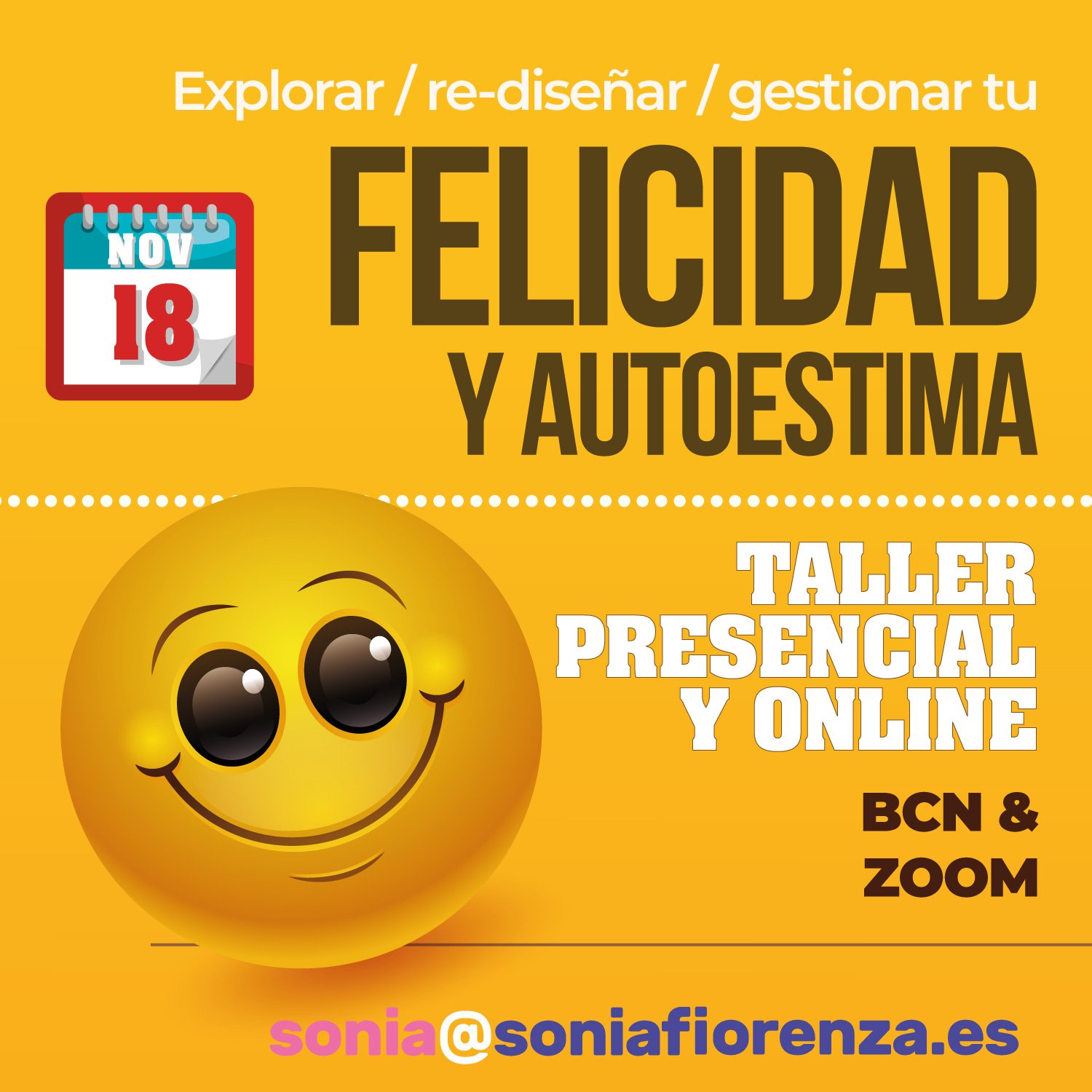 Explorar/Re-diseñar/Gestionar tu Felicidad y Autoestima con Flores de Bach. Por Sonia Fiorenza