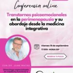 Trastornos psicoemocionales en la perimenopausia y su abordaje desde la medicina integrativa. Dr. Matas. Inmunelab. ONLINE