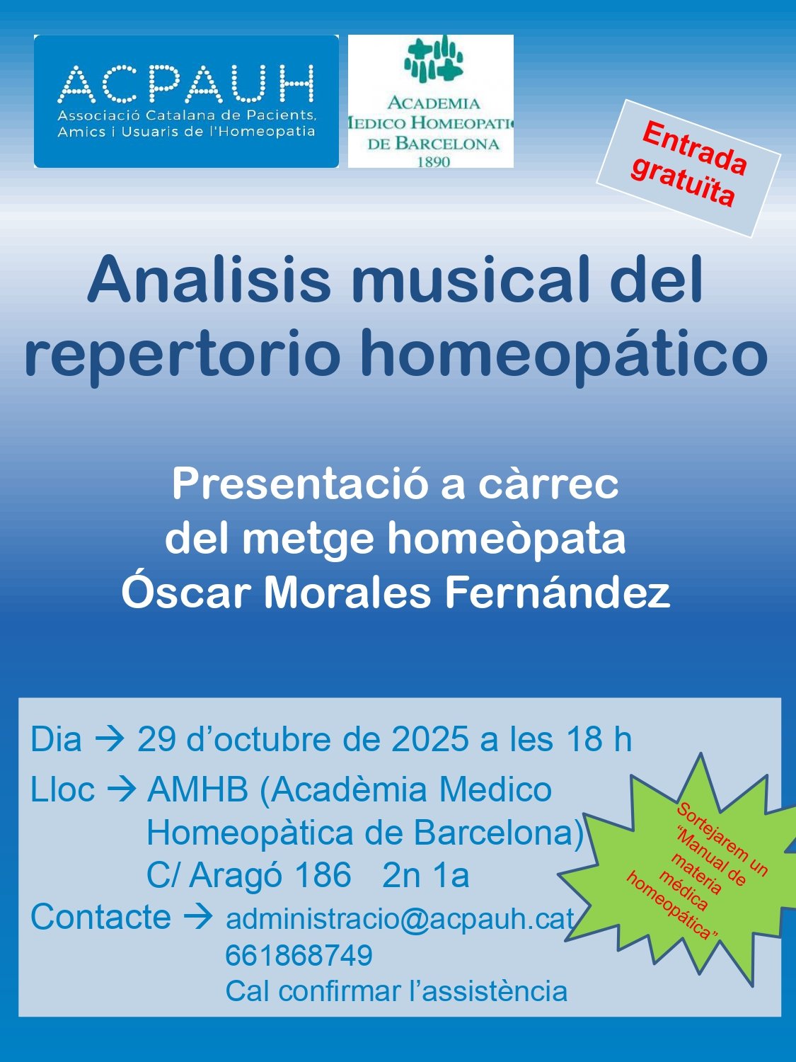 Anàlisi musical del repertori homeopàtic. Oscar Morales Fernandez. Presentació ACPAUH.